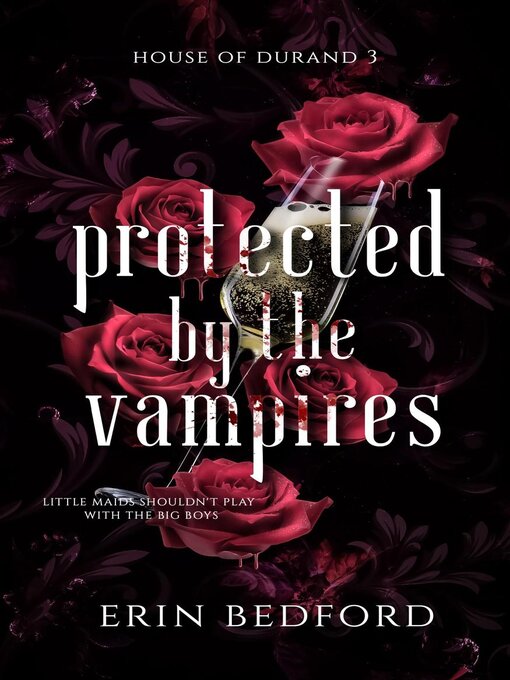 Title details for Protected by the Vampires by Erin Bedford - Available